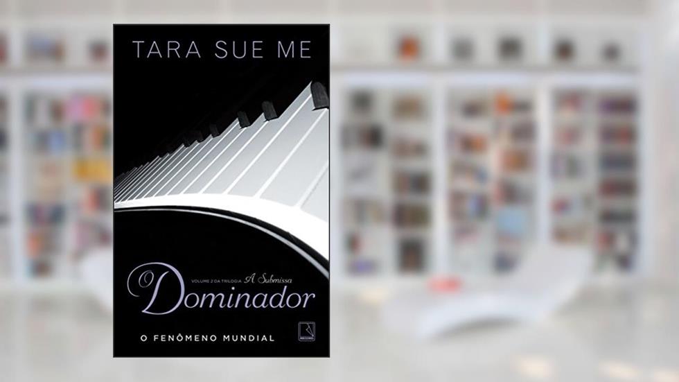 O dominador (Vol. 2), do autor Tara Sue Me