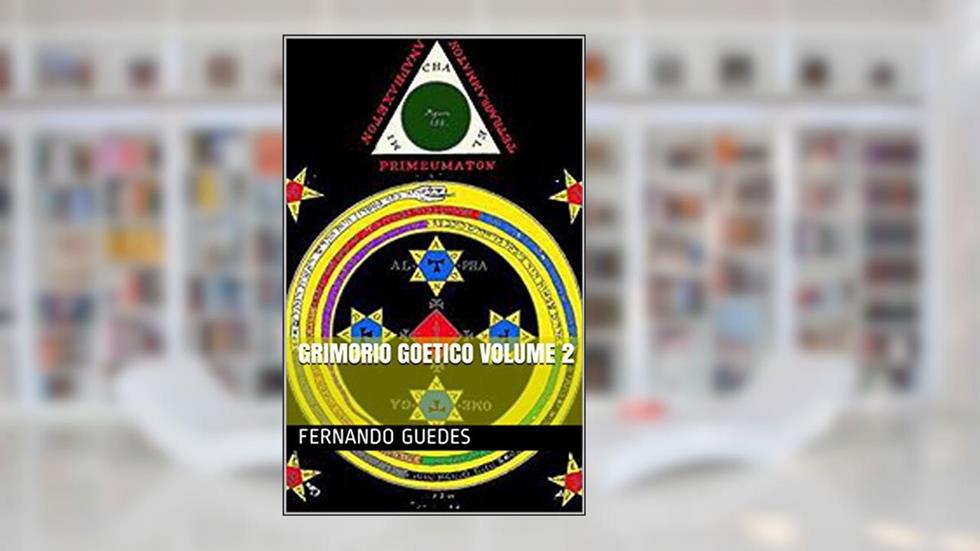 Grimorio Goetico volume 2 (1), do autor Fernando Guedes