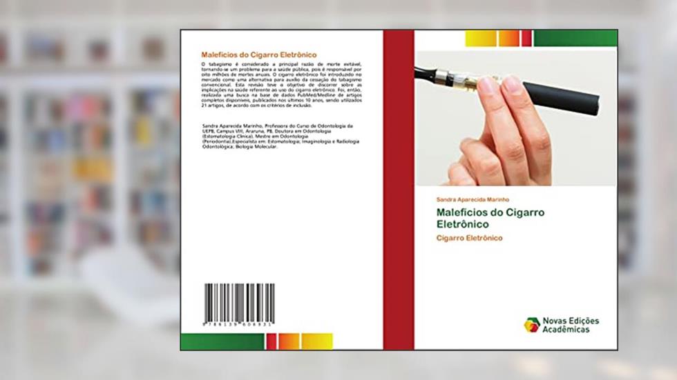 Malefícios do Cigarro Eletrônico: Cigarro Eletrônico, do autor Sandra Aparecida Marinho