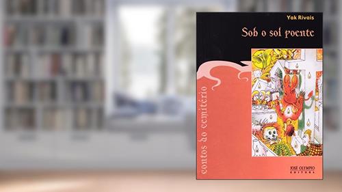 Capa de Contos do cemitério: Sob o sol poente: Sob o sol poente, do autor Yak Rivais