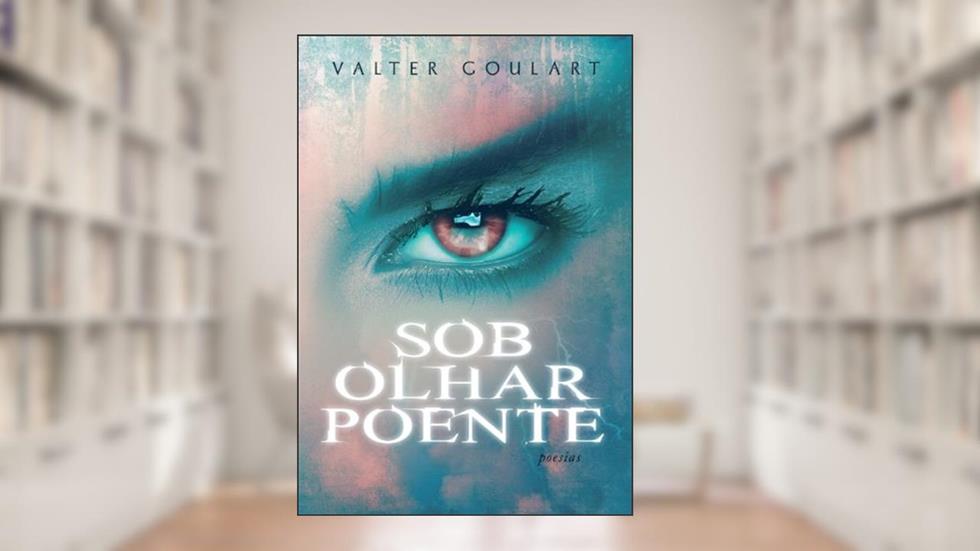 Sob Olhar Poente, do autor Valter Goulart