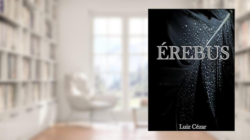 Erebus, do autor Luiz Cézar Da Silva