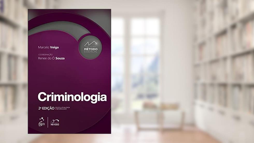 Coleção Método Essencial - Criminologia - 2ª Edição 2022, do autor Marcelo Veiga
