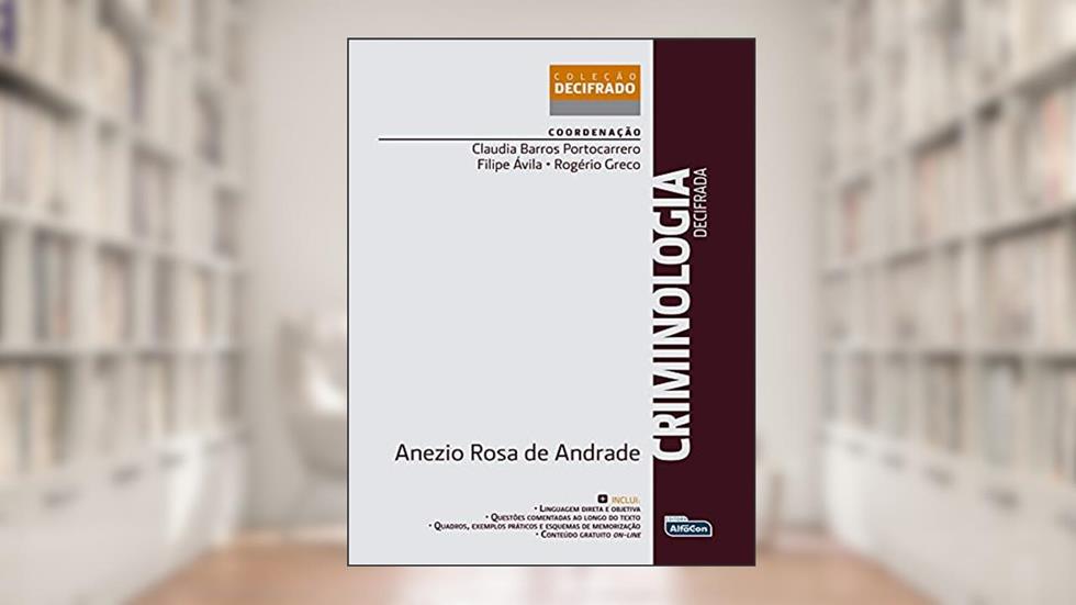 Criminologia decifrada: Coleção Decifrada, do autor Anezio Rosa de Andrade