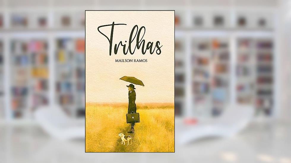 Trilhas, do autor Mailson Ramos