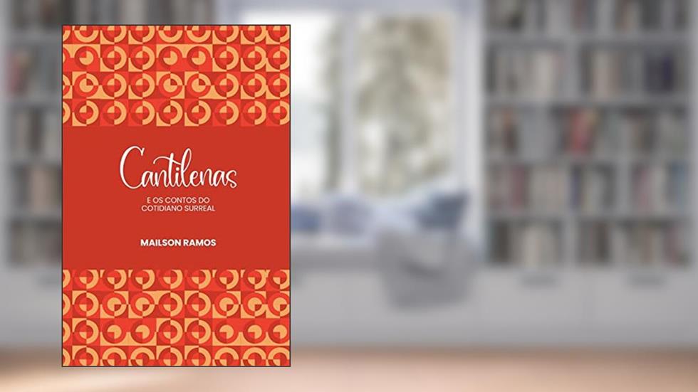 Cantilenas, do autor Mailson Ramos