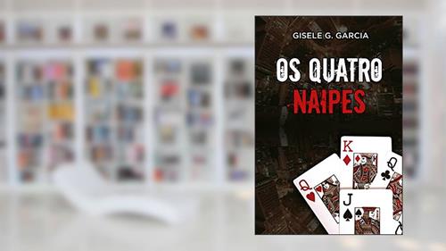 Capa de Os Quatro Naipes, do autor Gisele G. Garcia