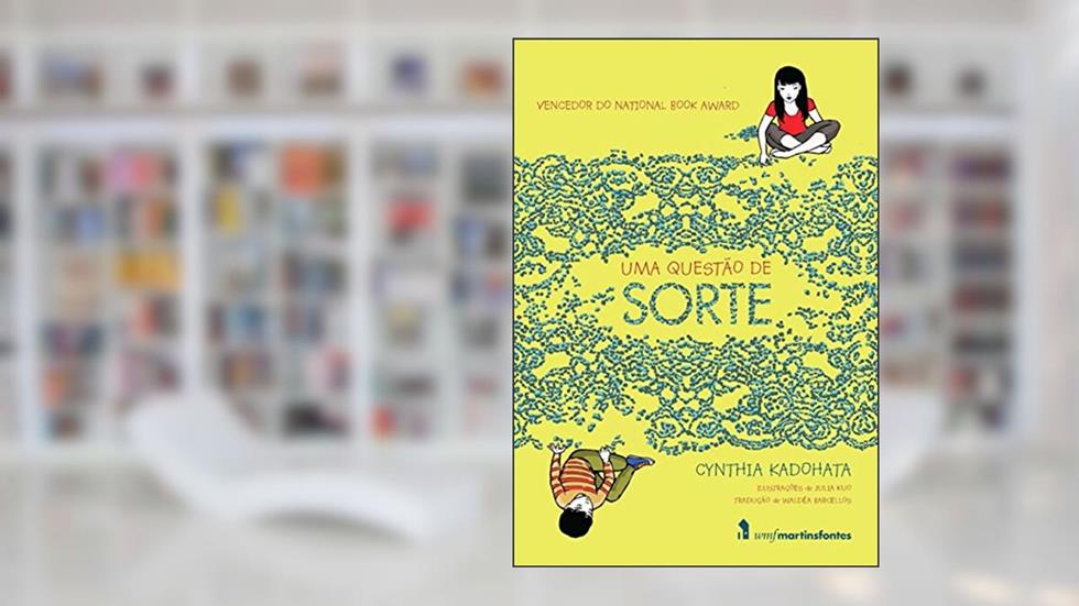 Uma questão de sorte, do autor Cynthia Kadohata