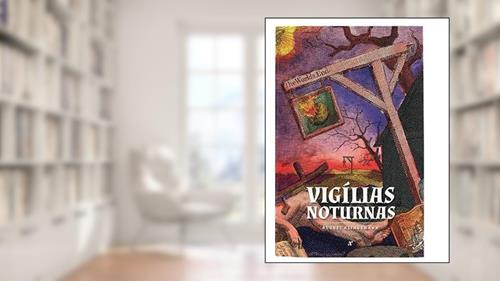 Capa de VIGÍLIAS NORTUNAS, do autor FELIPE VALE DA SILVA
