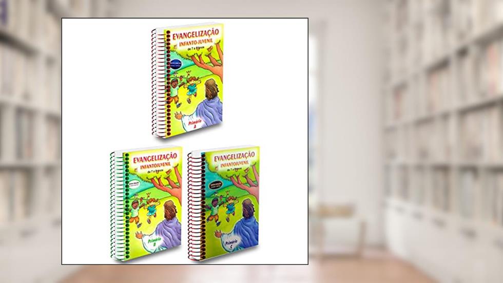 Kit Evangelização Infanto-Juvenil -A/B/C-De 7 a 9 Anos-3 Livros, do autor Organizado Por Equipe De Evangelizacao Infanto-juvenil