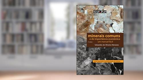 Capa de Minerais Comuns e de Importância Econômica, do autor Sebastião de Oliveira Menezes