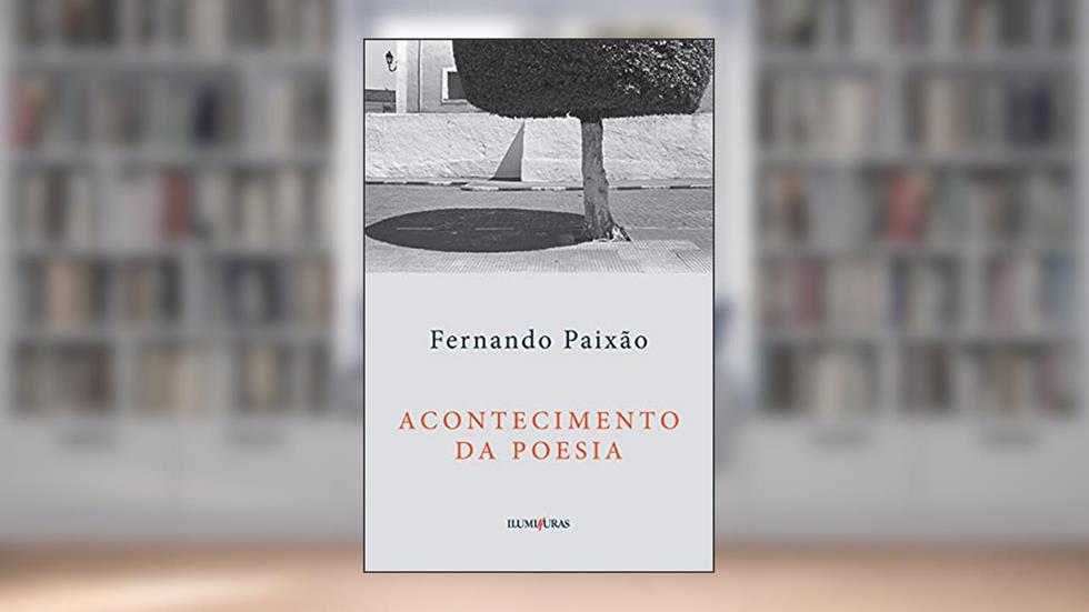 Acontecimento da poesia, do autor Fernando Paixão