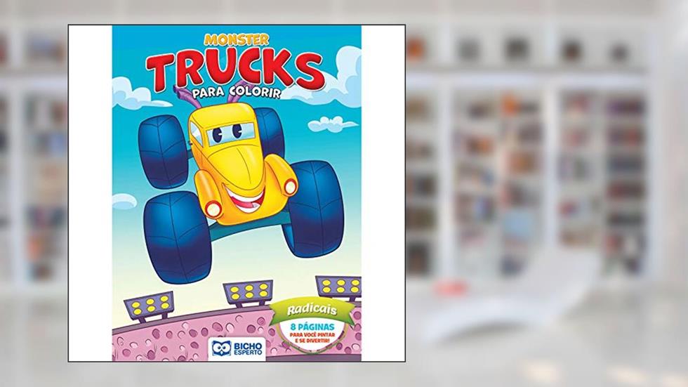 Colorir Monster Trucks - Radicais, do autor Leonel Luiz Santos