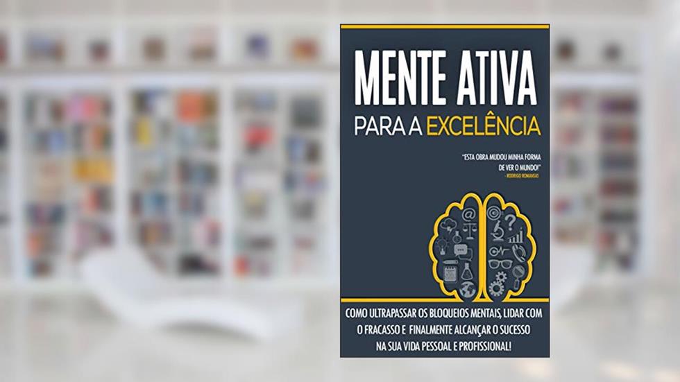 MENTALIDADE DE SUCESSO: Como ultrapassar bloqueios mentais para alcançar o sucesso que tanto almeja., do autor Henrique Batista