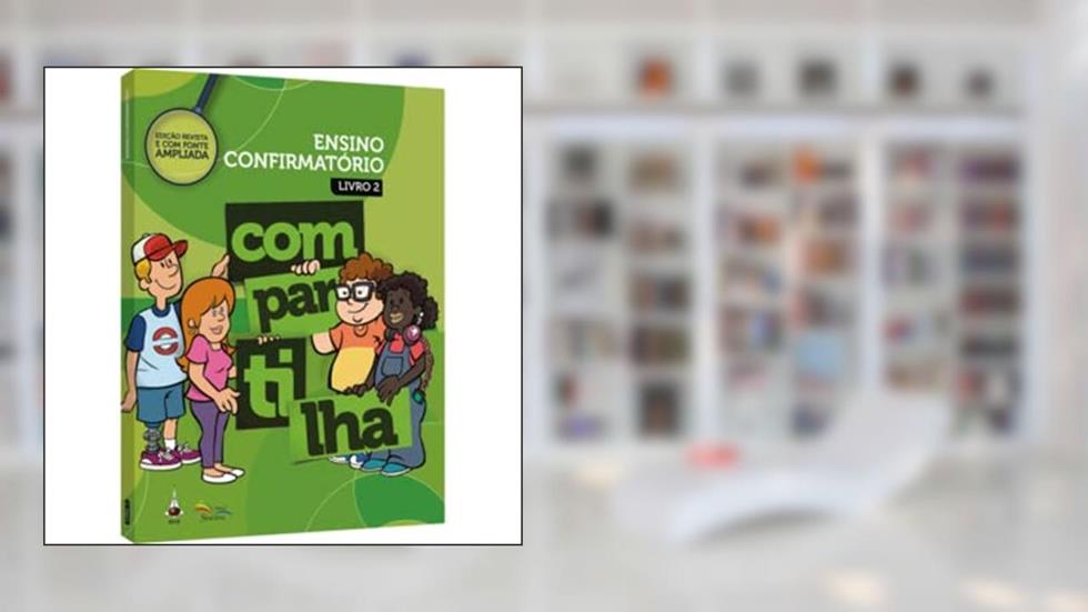 Compartilha - Volume 2 - Coleção Ensino Confirmatório, do autor SINODAL