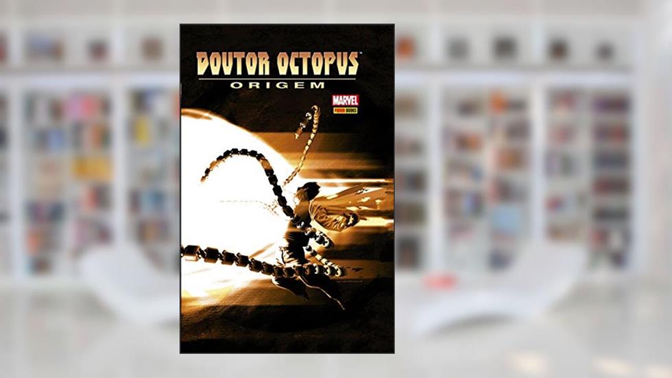 Doutor Octopus: Origem: 1, do autor Zeb Wells