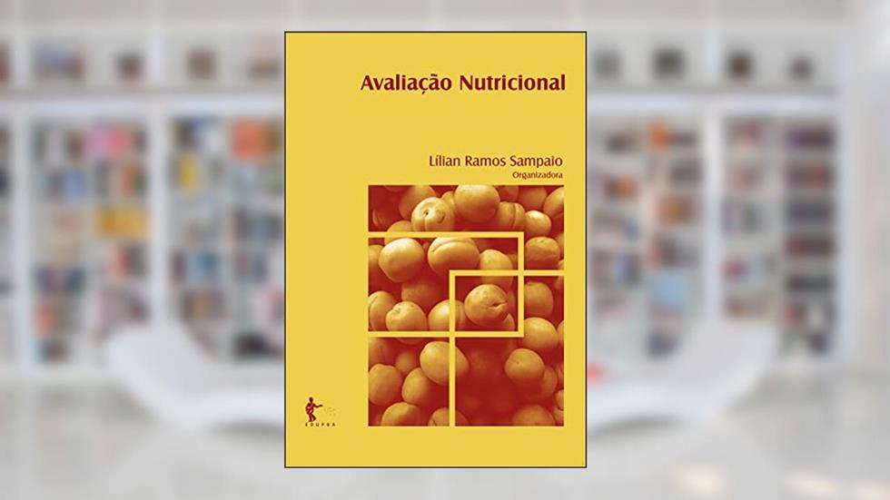 Avaliação nutricional, do autor Lílian Ramos Sampaio