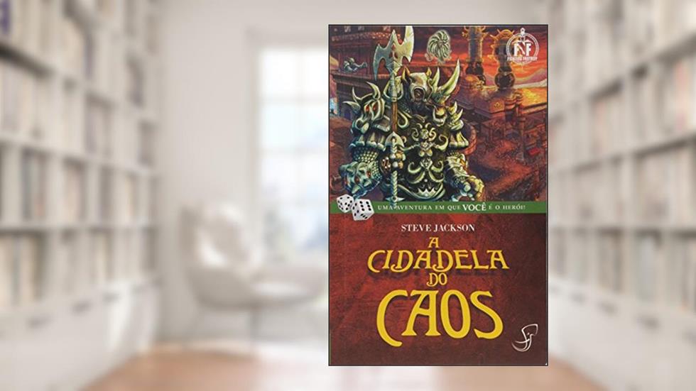 FF 02 - A Cidadela do Caos, do autor Steve Jackson