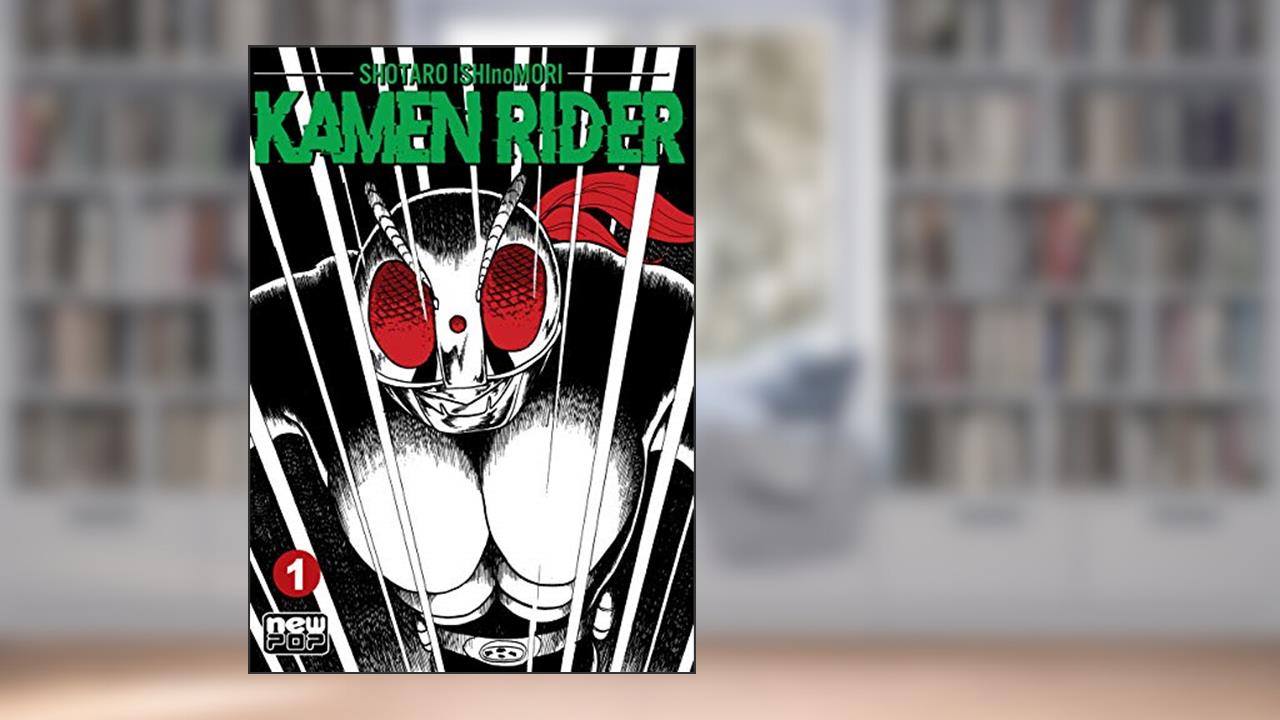 Kamen Rider: Volume 1, do autor Shotaro Ishinomori