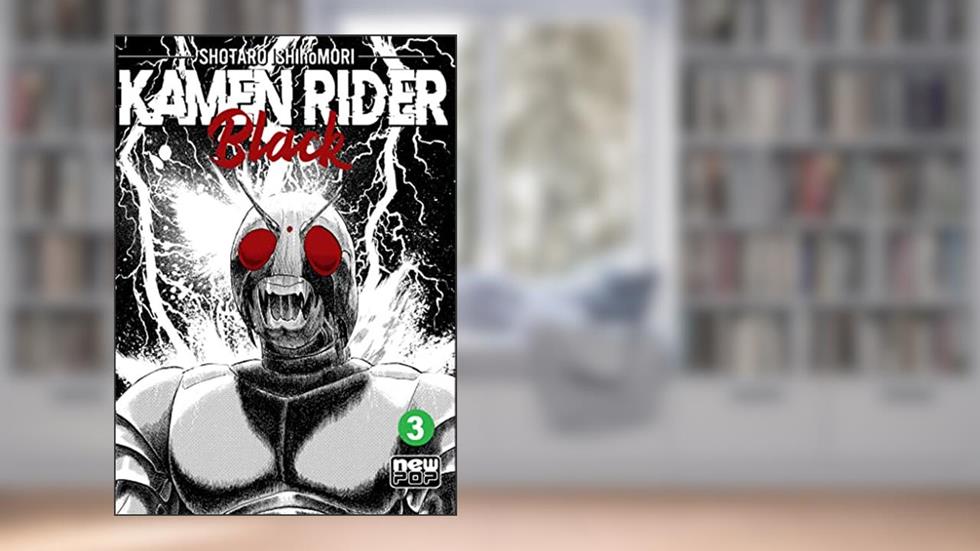 Kamen Rider Black: Volume 3, do autor Shotaro Ishinomori