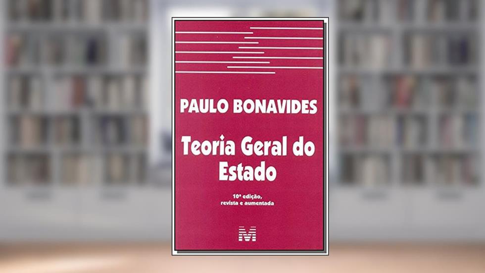 Teoria geral do Estado - 10 ed./2015, do autor Paulo Bonavides