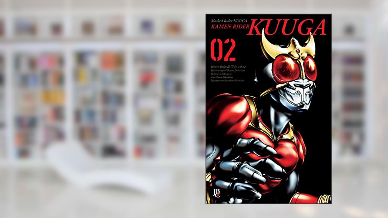 Kamen Rider Kuuga - Vol.2 Big, do autor Shotaru Ishinomori; Toshiki Inoue; Hitotsu Yokoshima; Shinishiro Shirakura