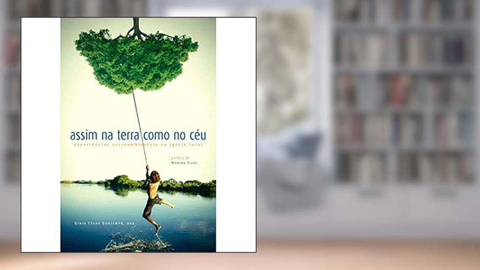 Assim Na Terra Como No Céu, do autor Gínia César Bontempo