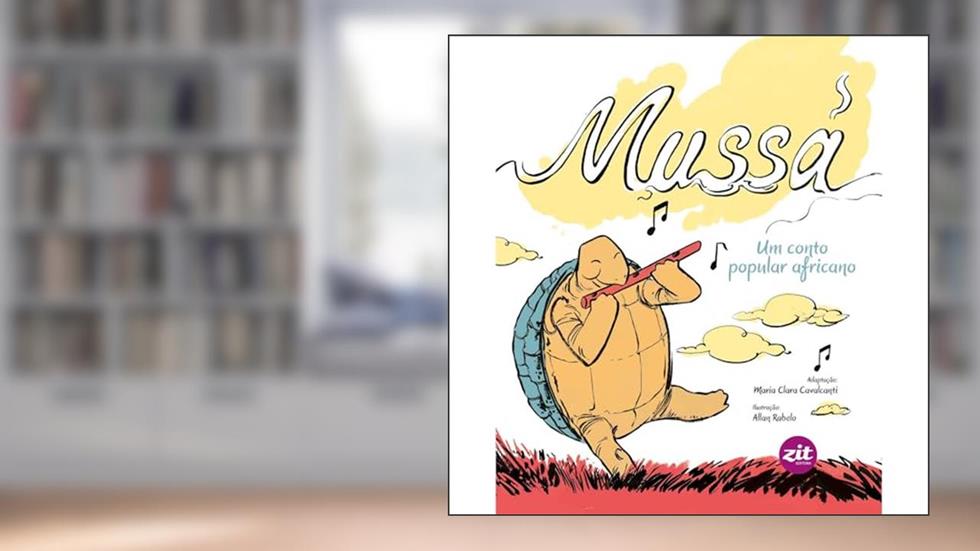 Mussá. Um Conto Popular Africano, do autor Cavalcanti Maria Clara