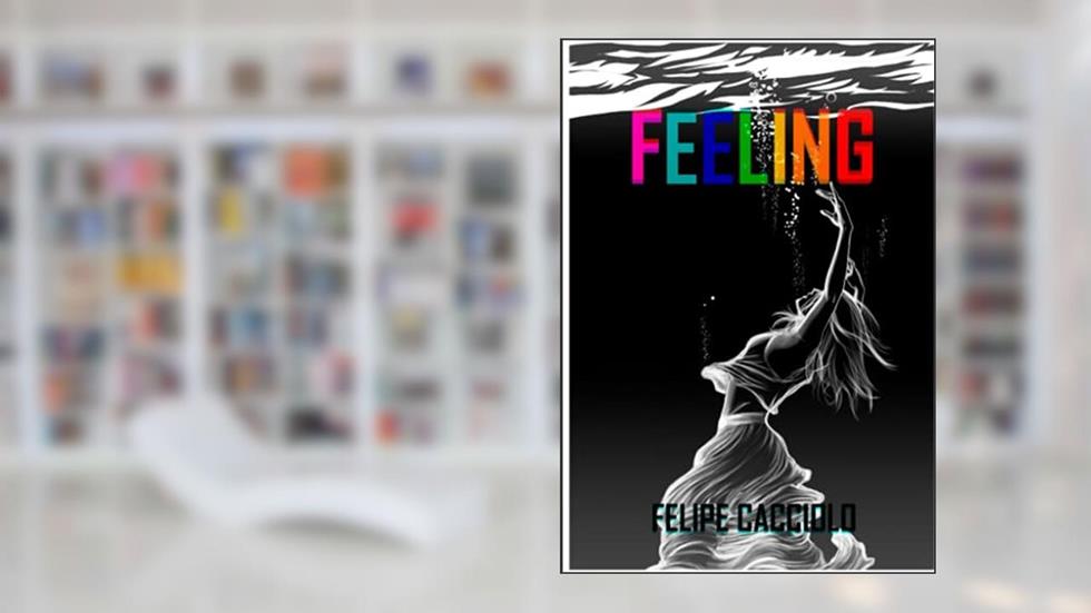Feeling, do autor Felipe Cacciolo