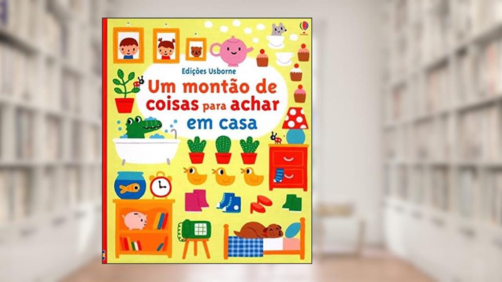 Um montão de coisas para achar em casa, do autor Usborne Publishing