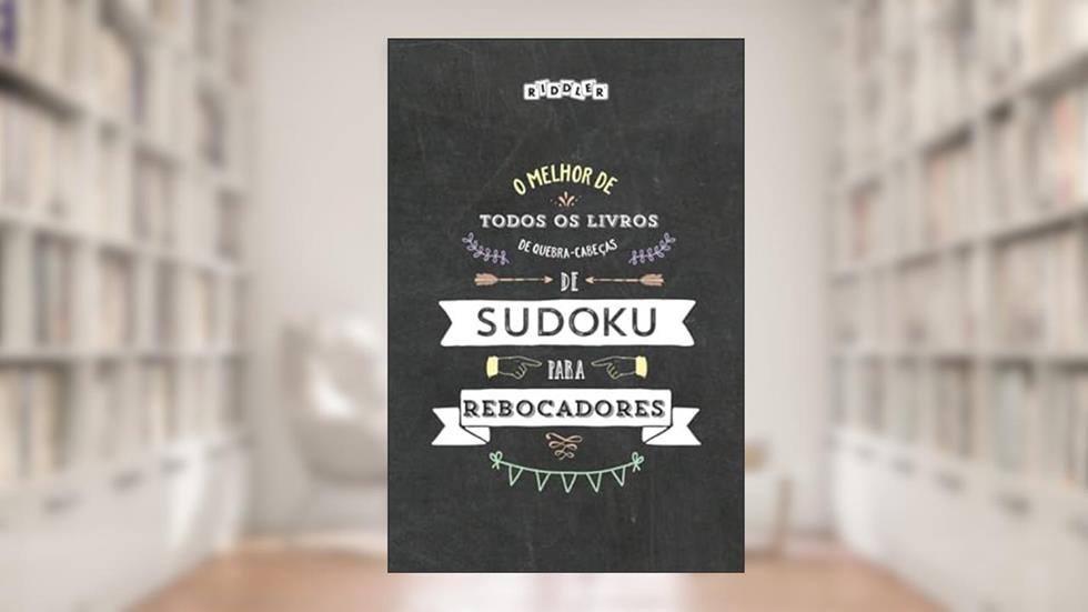 O melhor de todos os livros de quebra-cabeças de Sudoku para rebocadores (Portuguese Edition), do autor Riddler Books