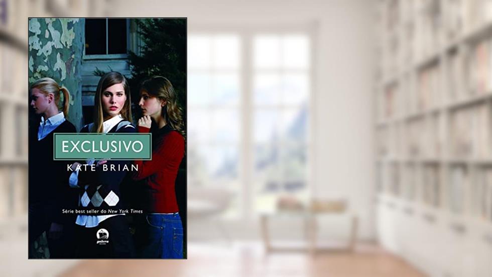 Exclusivo (Vol. 1), do autor Kate Brian