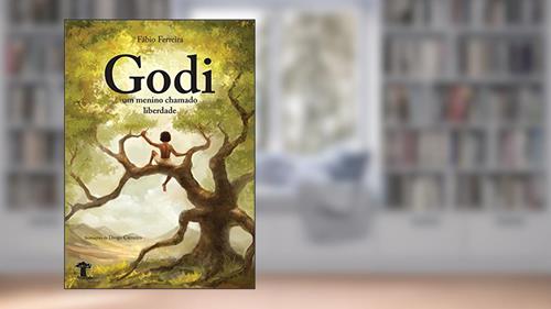 Capa de Godi: Um menino chamado liberdade, do autor Fábio Ferreira