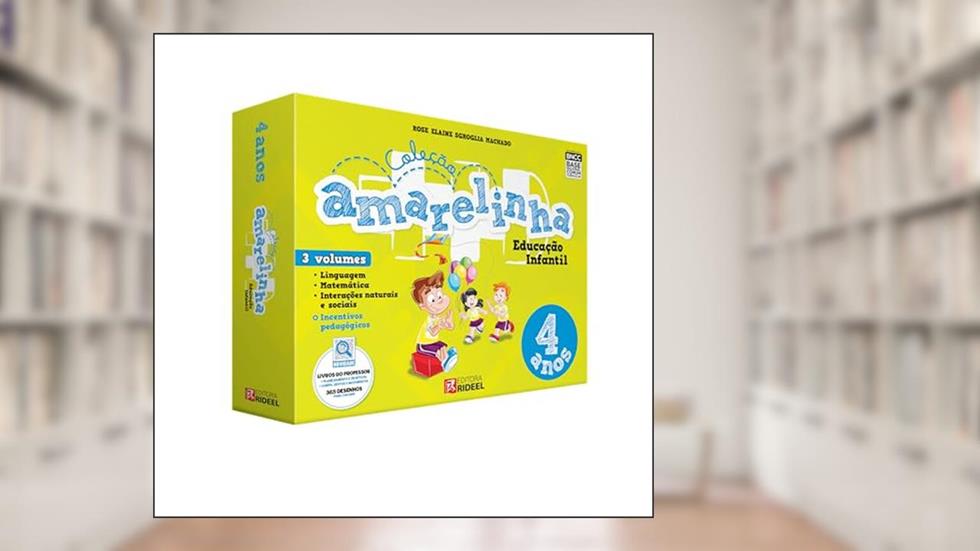 Coleção Amarelinha 4 Anos, do autor Rose Elaine Sgroglia; Rose Elaine Sgroglia