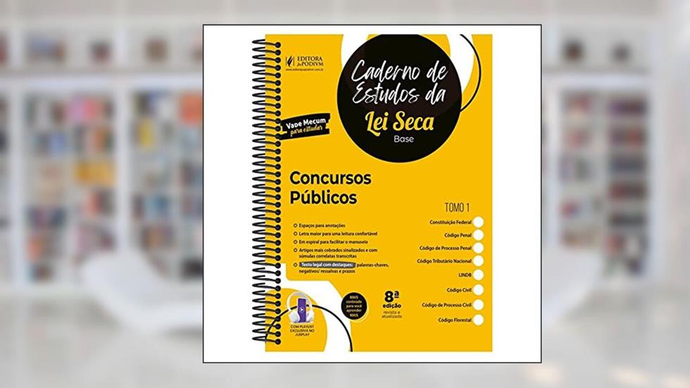 Cadernos de Estudos da Lei Seca - Concursos Públicos - O Amarelinho - 8ª Edição (2022), do autor EDITORA JUSPODIVM