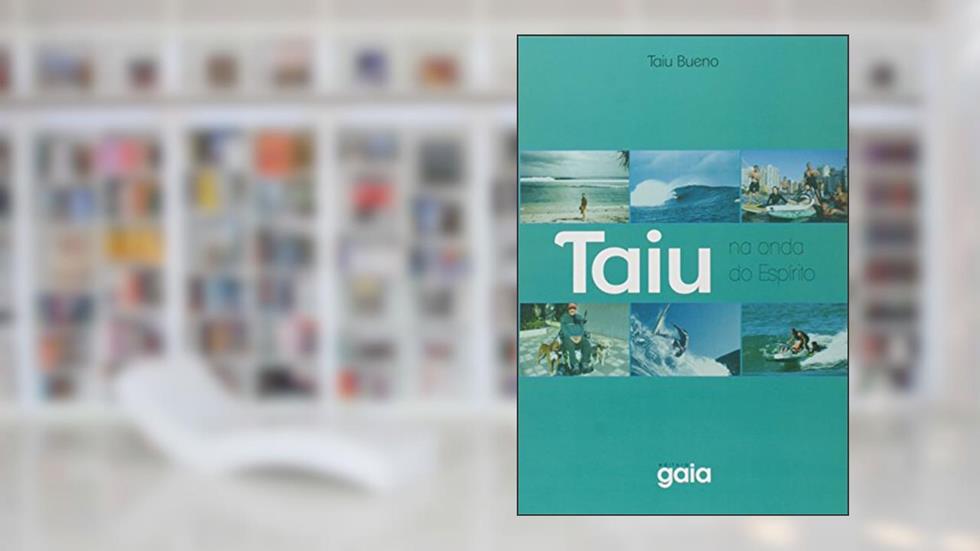 Taiu: na onda do espírito, do autor Taiu Bueno