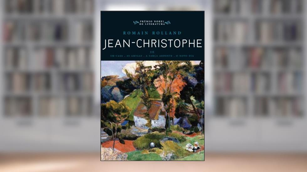 Jean-Christophe - Volume 3, do autor Romain Rolland