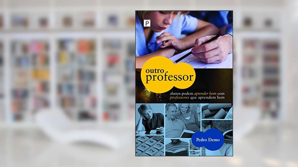 Outro Professor, do autor Pedro Demo