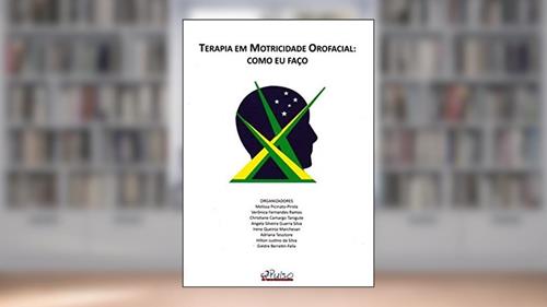 Capa de Terapia em Motricidade Orofacial. Como Eu Faço, do autor Melissa Picinato-pirola