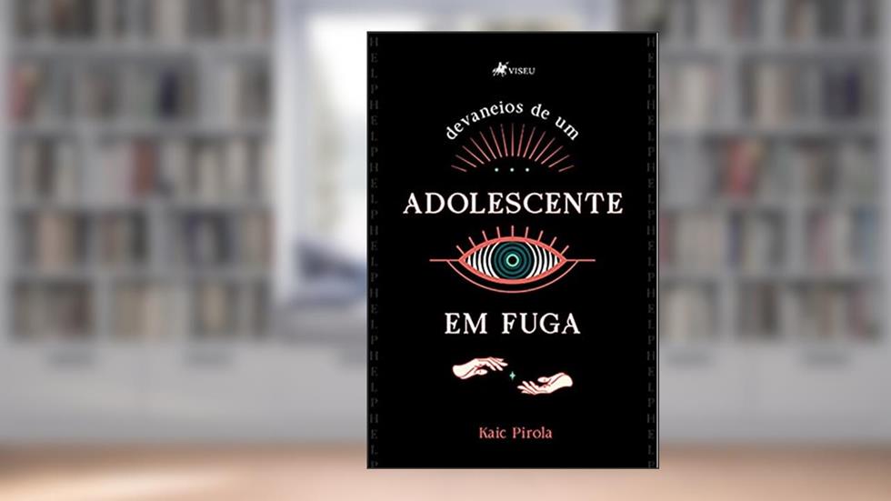 Devaneios de um adolescente em fuga, do autor Kaic Pirola