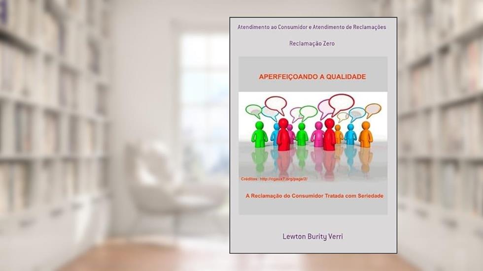 Atendimento ao Consumidor e Atendimento de Reclamacoes, do autor Lewton Burity Verri
