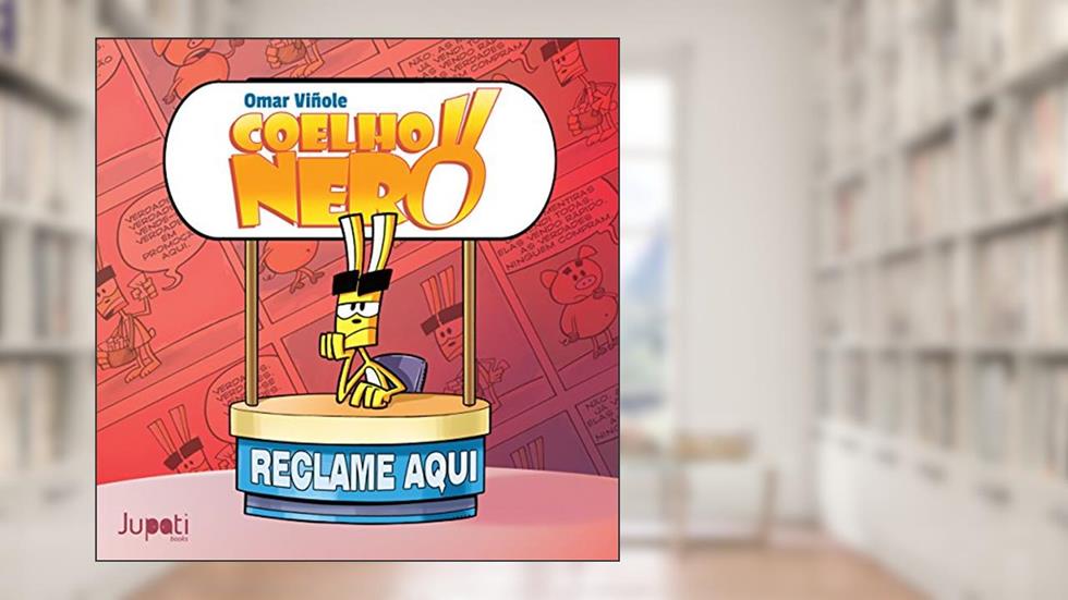 Coelho Nero. Reclame Aqui, do autor Omar Viñole