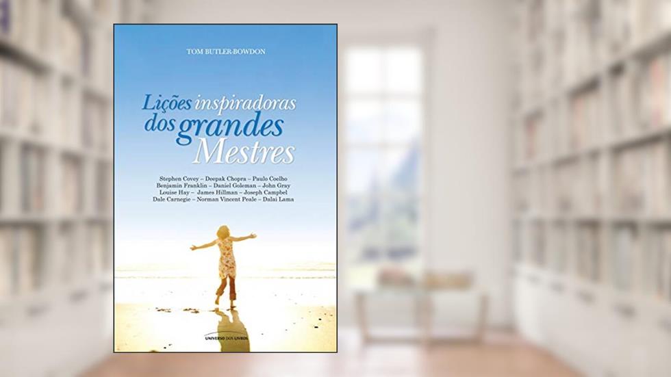 Lições inspiradoras dos grandes mestres, do autor Tom Butler-Bowdon