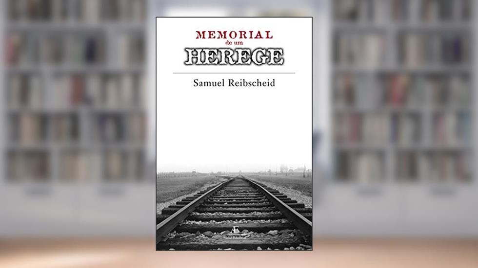 Memorial de um Herege: Vida e Morte de Isaac Ben Maimon, Físico-Médico, do autor Samuel Reibscheid