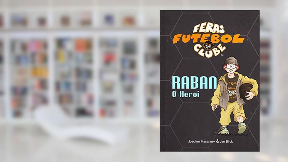 Raban. O Herói, do autor Joachim Masannek
