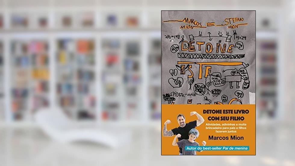 Detone Este Livro Com Seu Filho, do autor Marcos Mion