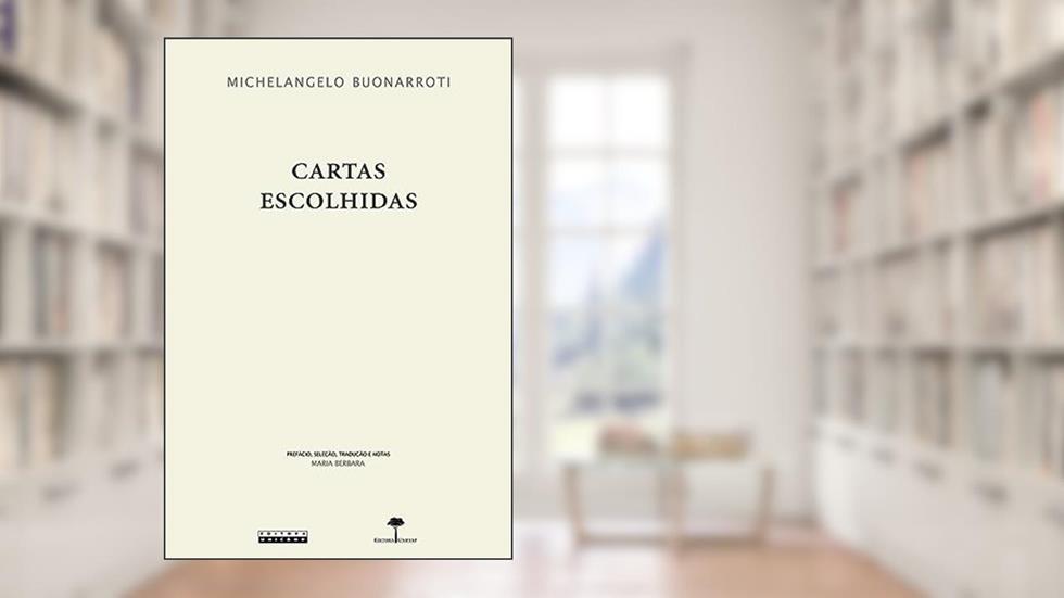 Cartas escolhidas, do autor Michelangelo Buonarroti