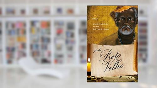 Capa de Fala Preto Velho, do autor Wanderley Oliveira; Pai João Angola (Espírito)