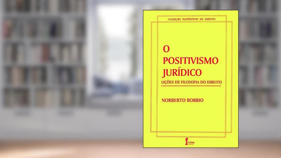 Positivismo Jurídico. Lições de Filosofia do Direito, do autor Norberto Bobbio