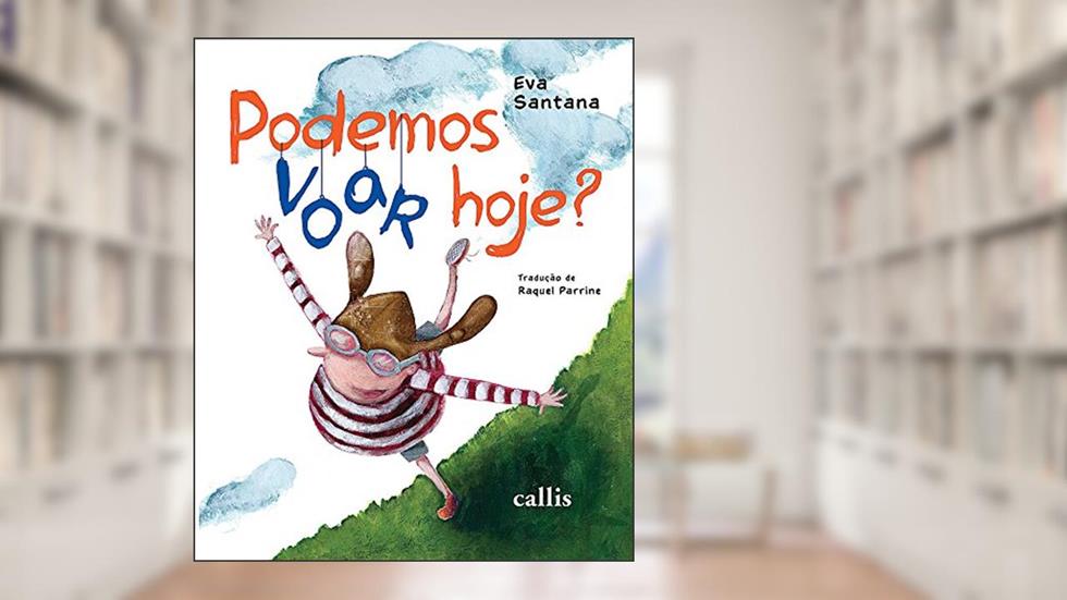 Podemos Voar Hoje?, do autor Eva Santana